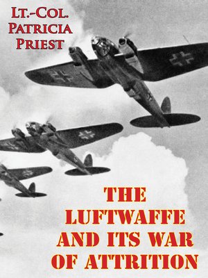 cover image of The Luftwaffe and Its War of Attrition